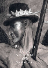 Title: Paradise Lost: A Graphic Novel, Author: Pablo Auladell