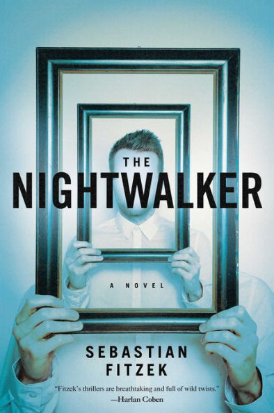 The Nightwalker: A Novel