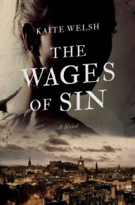 Title: The Wages of Sin: A Novel (Sarah Gilchrist Mysteries), Author: Grégory Delaplace (Editor)