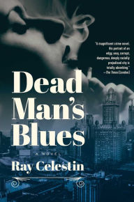 Title: Dead Man's Blues, Author: Ray Celestin