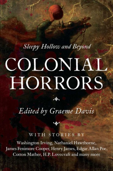 Colonial Horrors: Sleepy Hollow and Beyond