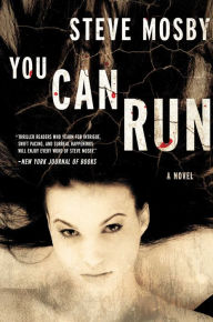 Title: You Can Run, Author: Steve Mosby