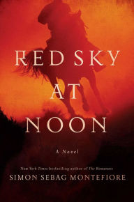 Title: Red Sky at Noon, Author: Simon Sebag Montefiore