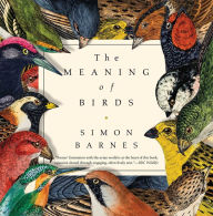 Title: The Meaning of Birds, Author: Simon Barnes