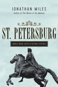 Title: St. Petersburg, Author: Jonathan Miles