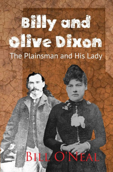 Billy and Olive Dixon: The Plainsman and His Lady