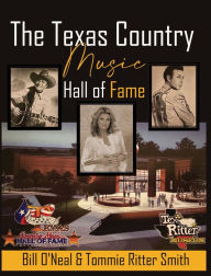 Title: Texas Country Music Hall of Fame, Author: Bill O'Neal