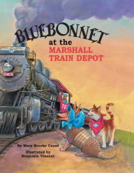 Title: Bluebonnet at the Marshall Train Depot, Author: Mary Brooke Casad