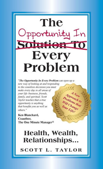 The Opportunity In Every Problem