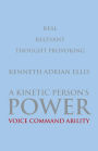A Kinetic Person's Power: Voice Command Ability
