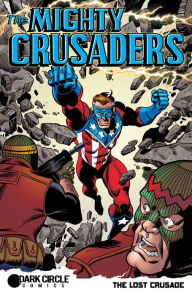 Title: The Mighty Crusaders: The Lost Crusade, Author: Ian Flynn