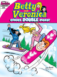 Title: Betty & Veronica Comics Double Digest #239, Author: Archie Superstars