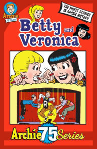 Title: Archie 75 Series: Betty and Veronica, Author: Archie Superstars