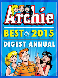 Title: Archie: Best of 2015 Digest Annual, Author: Archie Superstars