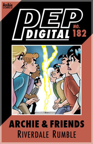 Pep Digital Vol. 182: Archie & Friends Riverdale Rumble