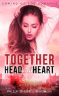 Together Head and Heart Saga - Coming of Age Romance (Boxed Set)