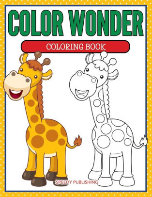 Color Wonder Coloring Book by Speedy Publishing LLC, Paperback | Barnes