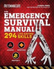 Title: The Emergency Survival Manual: 294 Life-Saving Skills, Author: Joseph Pred
