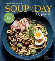 Title: Soup of the Day (Rev Edition): 365 Recipes for Every Day of the Year, Author: Kate McMillan