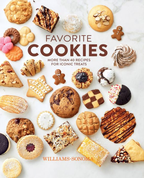 Favorite Cookies: More Than 40 Recipes for Iconic Treats