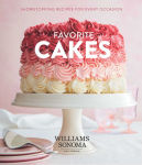 Alternative view 1 of Favorite Cakes: Showstopping Recipes for Every Occasion