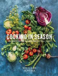 Title: Cooking in Season: 100 Recipes for Eating Fresh, Author: Brigit Binns