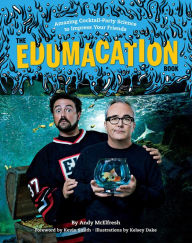 Title: The Edumacation Book: Amazing Cocktail-Party Science to Impress Your Friends, Author: Andy McElfresh