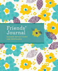 Title: Friends' Journal: Shared Reflections and Keepsakes, Author: Bluestreak Books