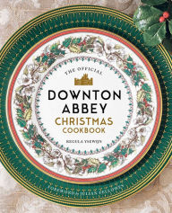 Download ebooks free in english The Official Downton Abbey Christmas Cookbook in English by Regula Ysewijn, Julian Fellowes RTF FB2