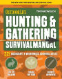 Hunting & Gathering Survival Manual: 221 Primitive & Wilderness Survival Skills