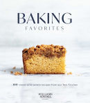 Alternative view 1 of Baking Favorites: 100+ Sweet and Savory Recipes from Our Test Kitchen