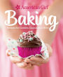 Baking: Recipes for Cookies, Cupcakes & More