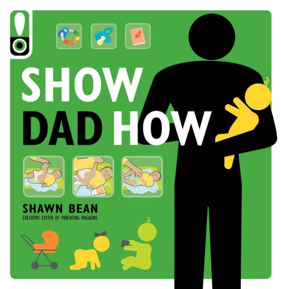 Show Dad How