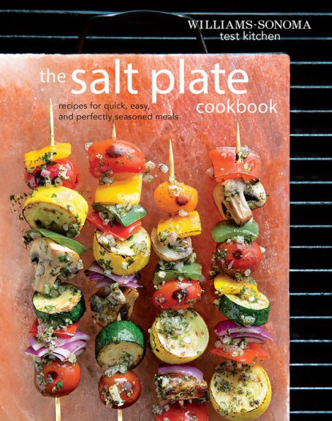 The Salt Plate Cookbook: Recipes for Quick, Easy, and Perfectly Seasoned Meals