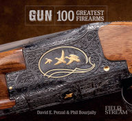 Title: Gun: 100 Greatest Firearms, Author: David E. Petzal