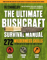 Free textbooks online download Outdoor Life: Ultimate Bushcraft Survival Manual: 272 Wilderness Skills Survival Handbook Gifts For Outdoorsman in English ePub by Tim MacWelch 9781681887623