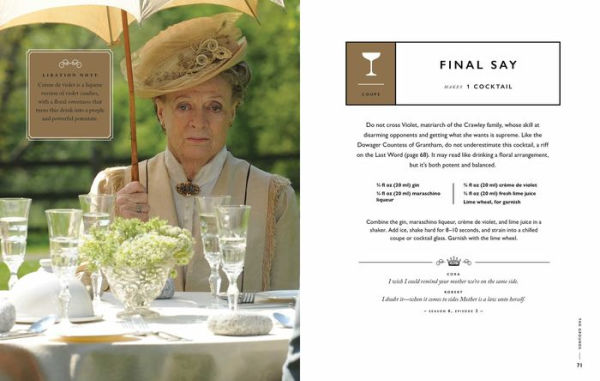 The Official Downton Abbey Cocktail Book: Appropriate Libations for All Occasions