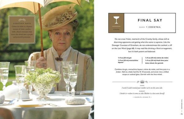 The Official Downton Abbey Cocktail Book: Appropriate Libations for All Occasions