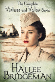 Title: The Complete Virtues and Valor Series, Author: Hallee Bridgeman