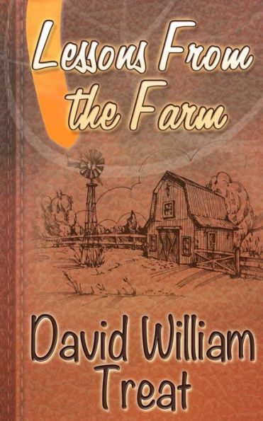 Lessons from the Farm: A 31 Day Christian Devotional