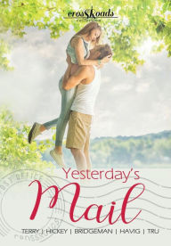 Title: Yesterday's Mail: Crossroads Collection 2, Author: Alana Terry