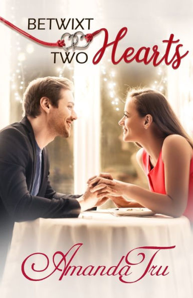 Betwixt Two Hearts