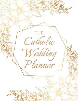 The Catholic Wedding Planner
