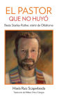 The Shepherd Who Didn't Run: Blessed Stanley Rother, Martyr from Oklahoma, Spanish Edition