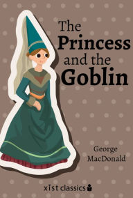 Title: The Princess and the Goblin, Author: George MacDonald