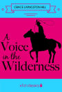 A Voice in the Wilderness