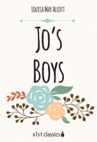 Title: Jo's Boys, Author: Louisa May Alcott