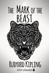 Title: The Mark of the Beast, Author: Rudyard Kipling