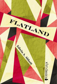 Title: Flatland, Author: Edwin A. Abbott