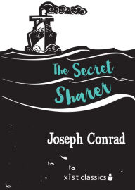 Title: The Secret Sharer, Author: Joseph Conrad